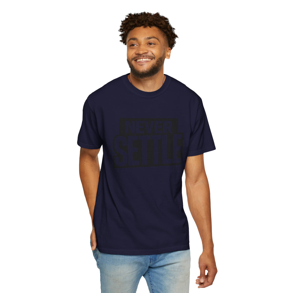 Never Settle T-Shirt — Bold Motivational Graphic Tee