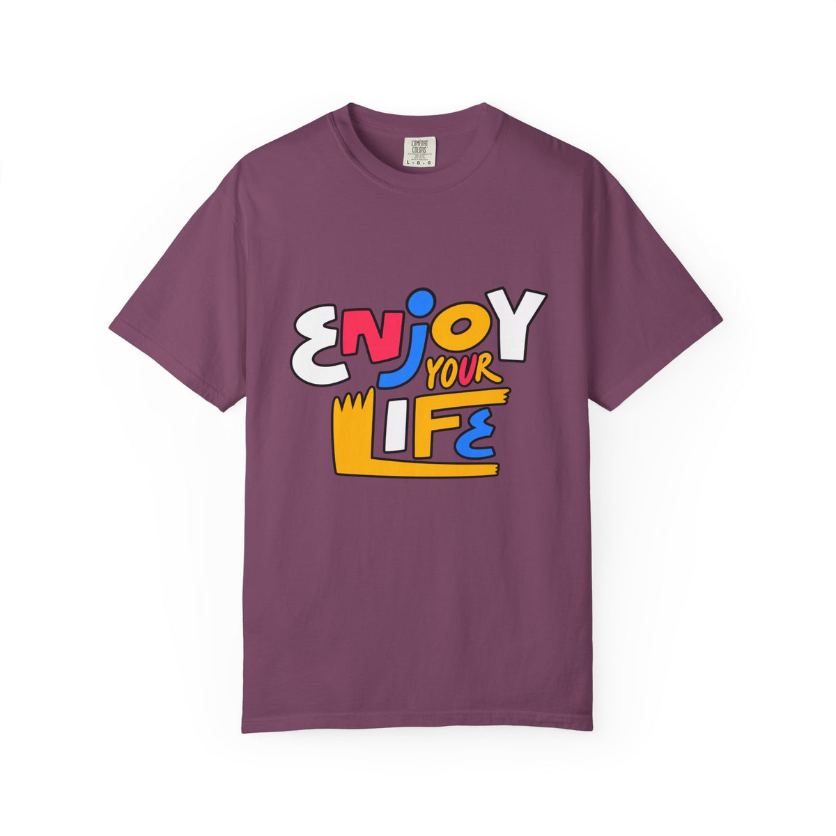 Enjoy Your Life Graphic T-Shirt