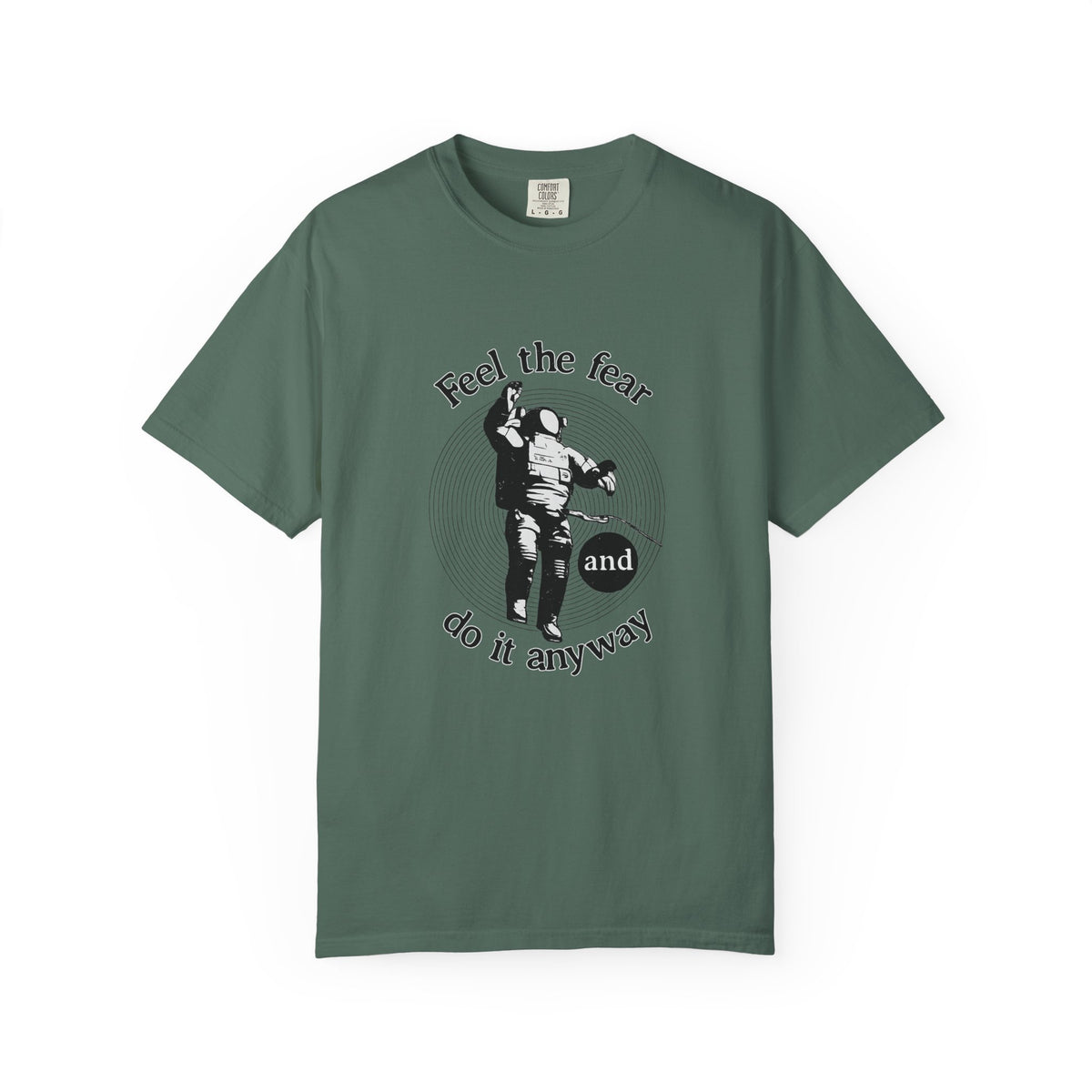 Astronaut 'Feel the Fear and Do It Anyway' Graphic T‑Shirt