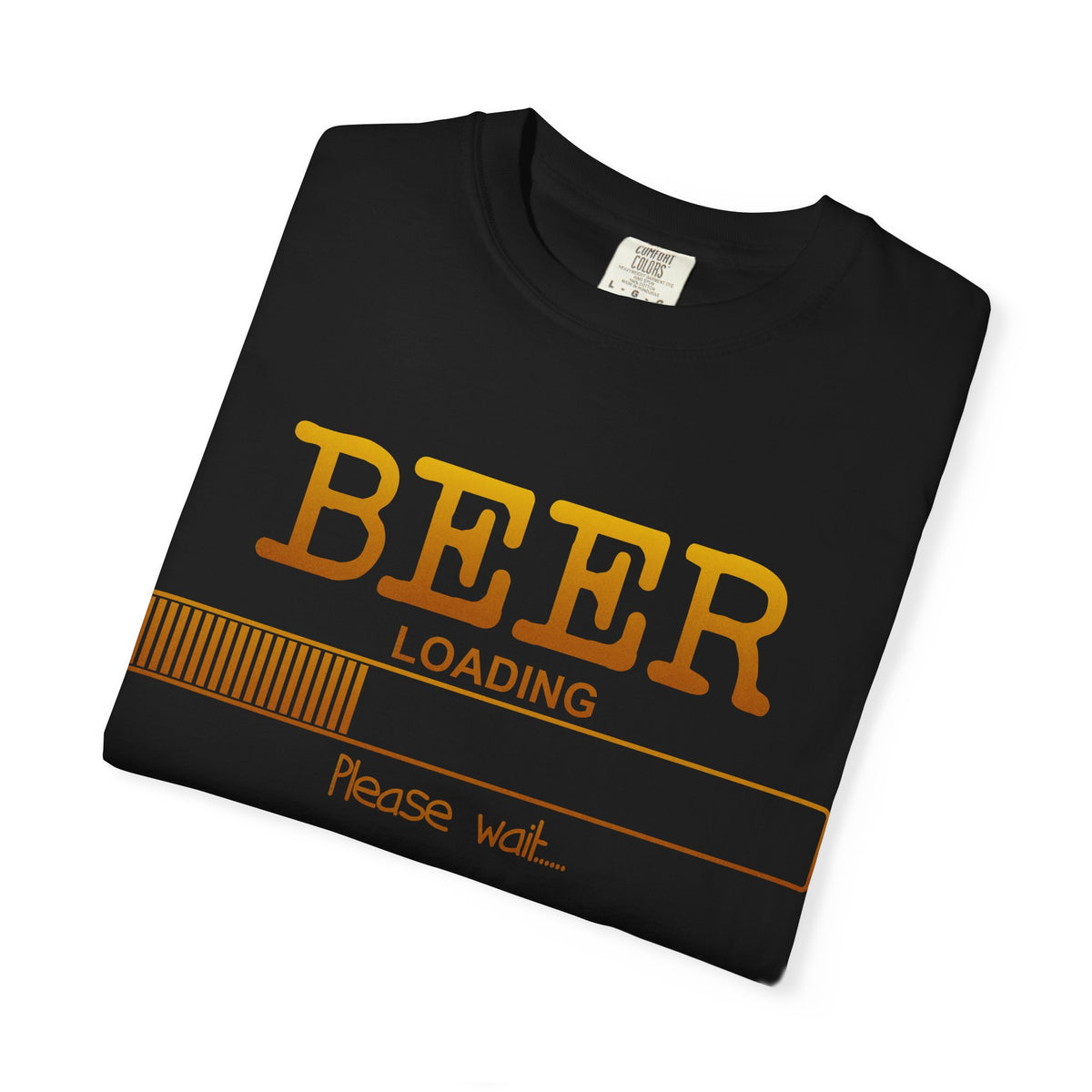 Beer Loading T‑Shirt — Funny 'Please Wait' Drinking Tee