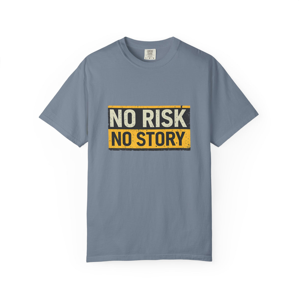 No Risk No Story T-Shirt