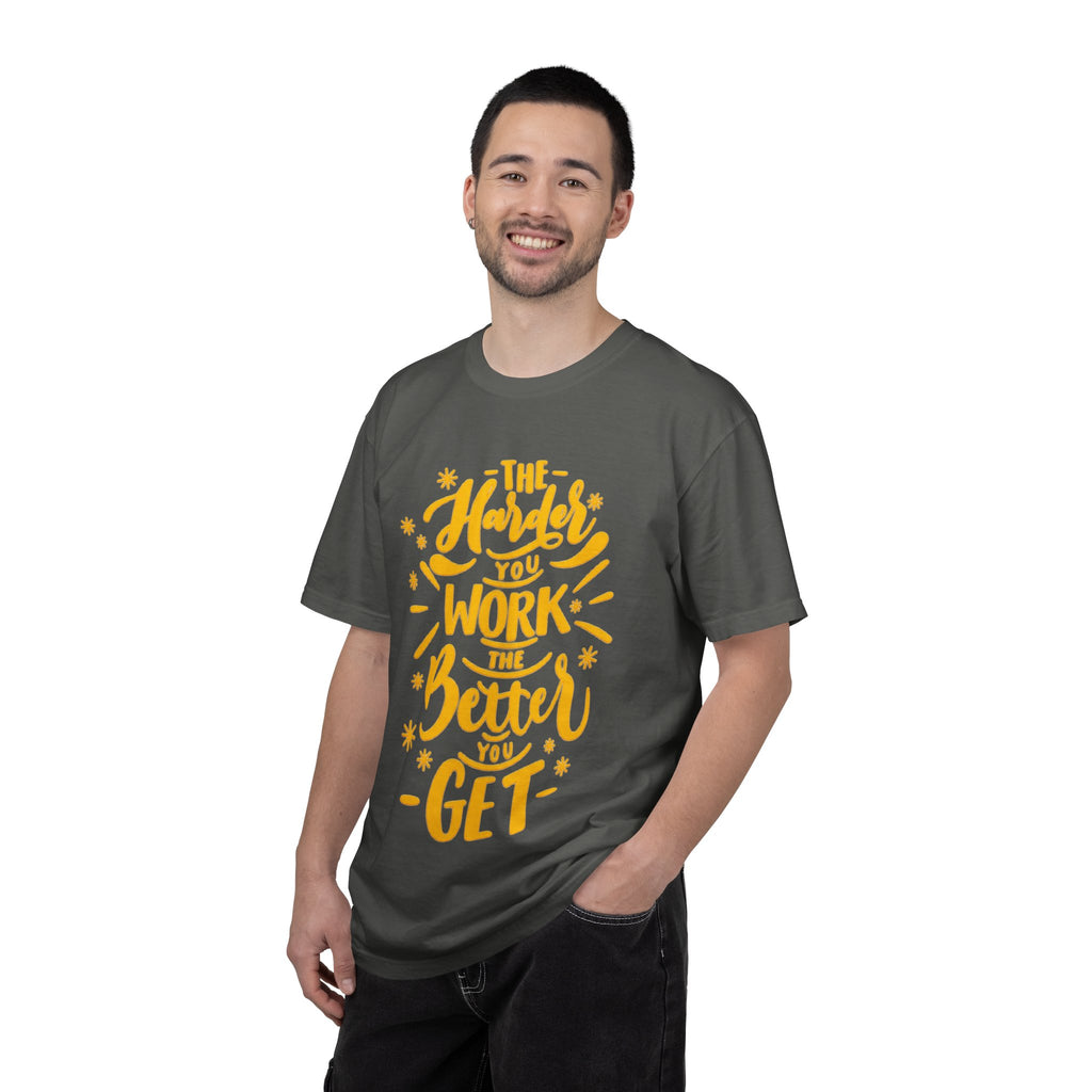 Motivational T-Shirt — "The Harder You Work The Better You Get" Graphic Tee