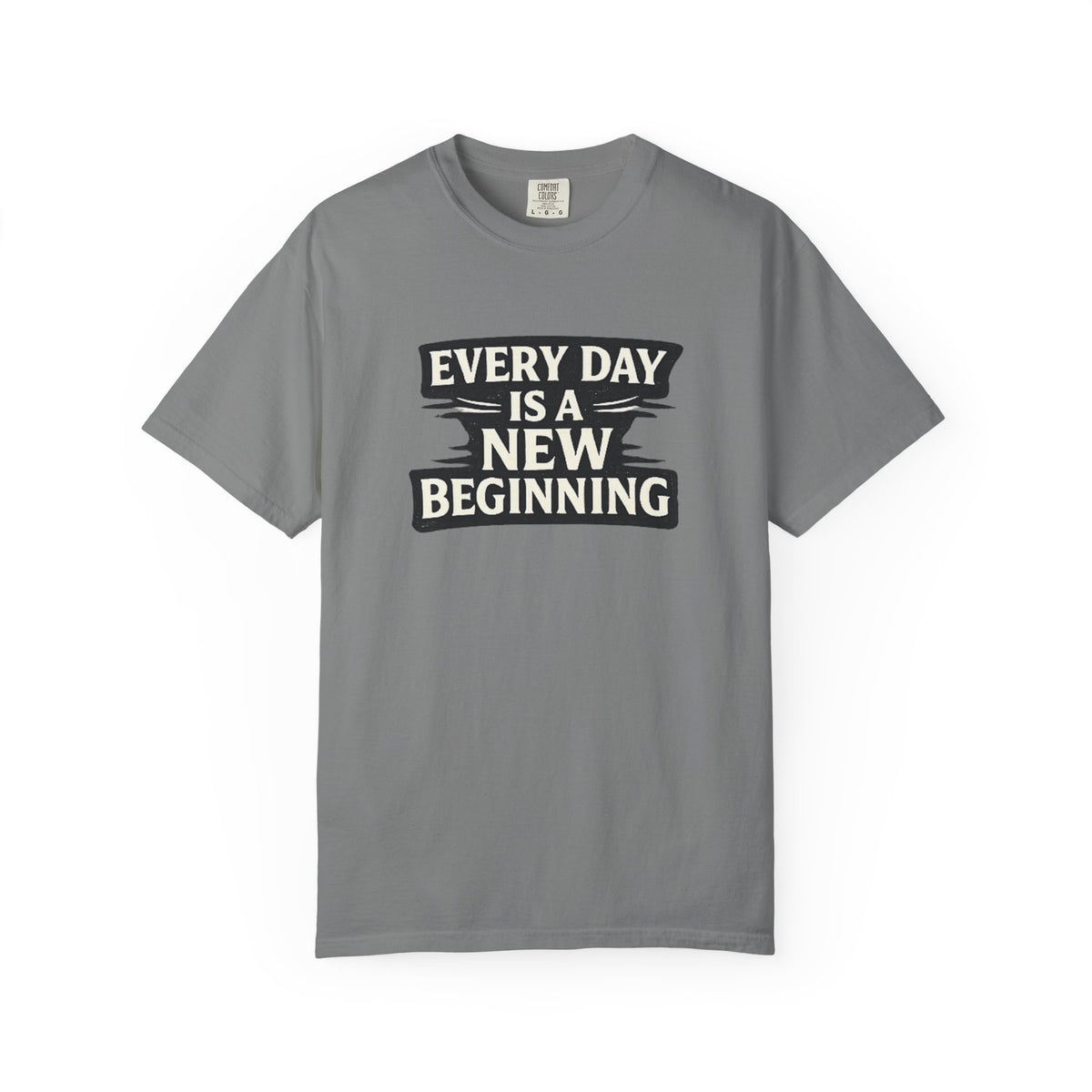 Every Day Is A New Beginning T-Shirt - Inspirational Motivational Tee