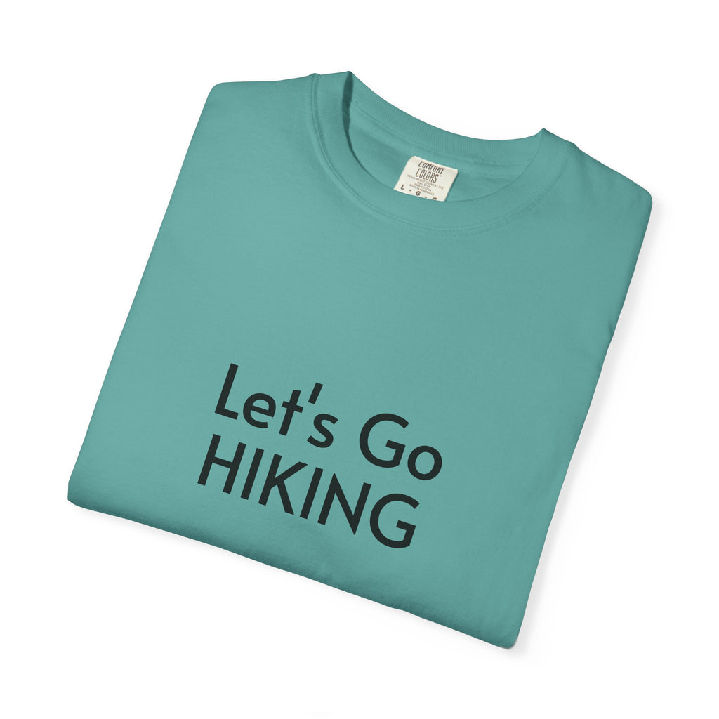Let's Go Hiking T-Shirt