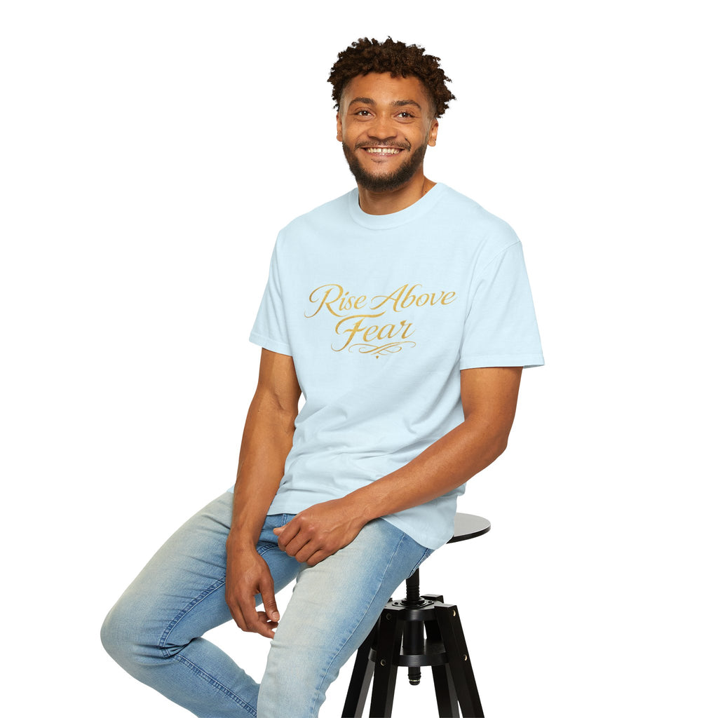 Rise Above Fear T-Shirt — Inspirational Script Graphic Tee
