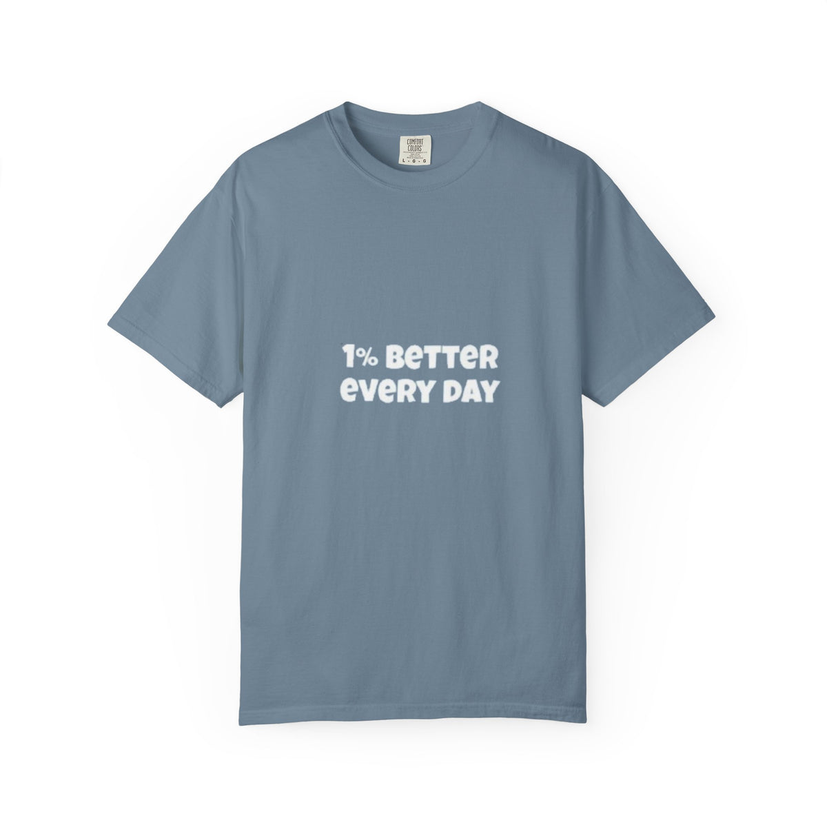 1% Better Every Day T-Shirt — Motivational Daily Progress Tee