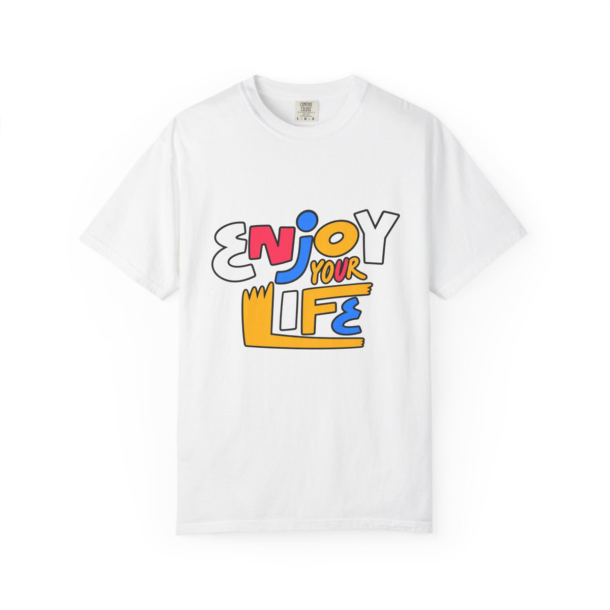 Enjoy Your Life Graphic T-Shirt