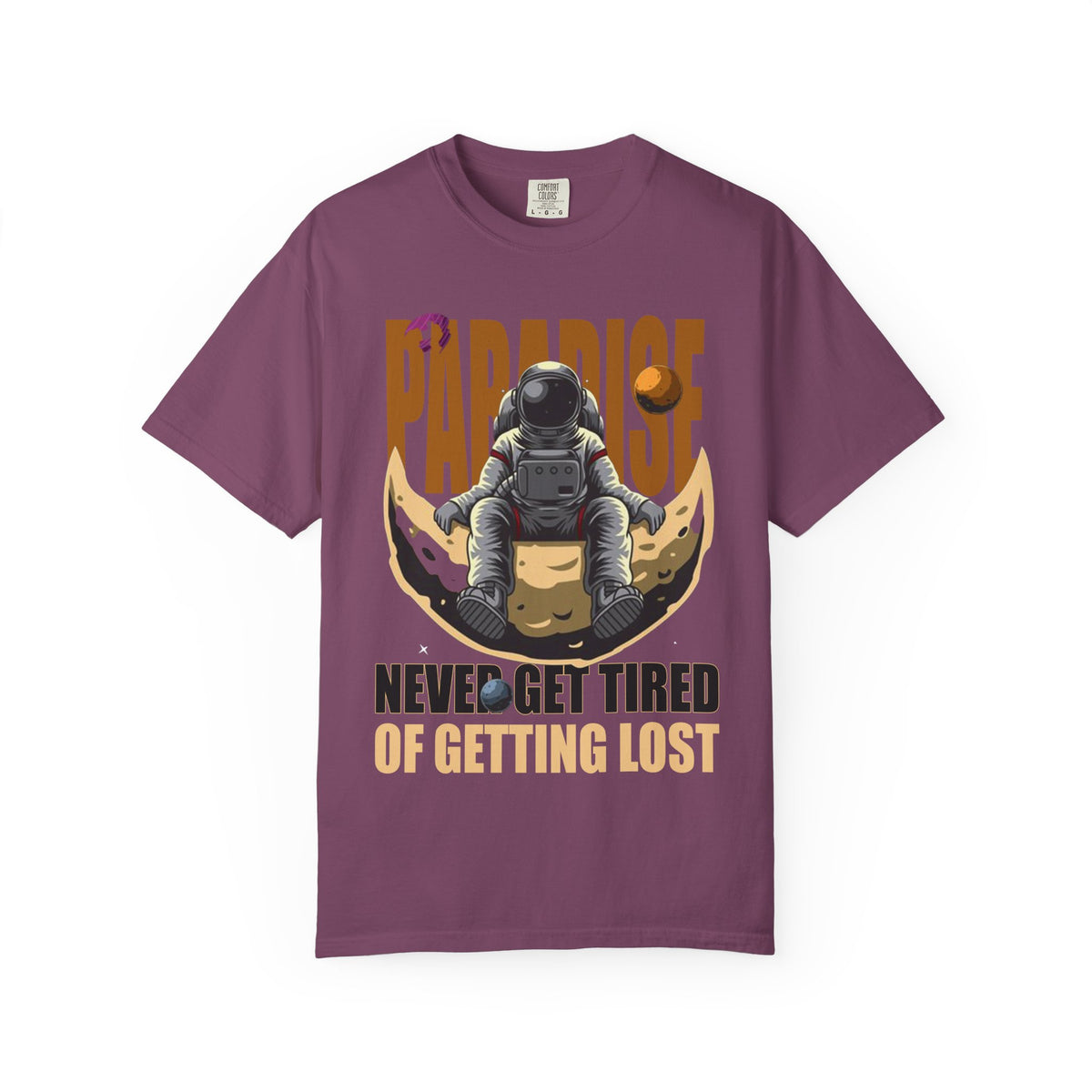 T-Shirt — 'Paradise: Never Get Tired of Getting Lost' Astronaut Graphic Tee
