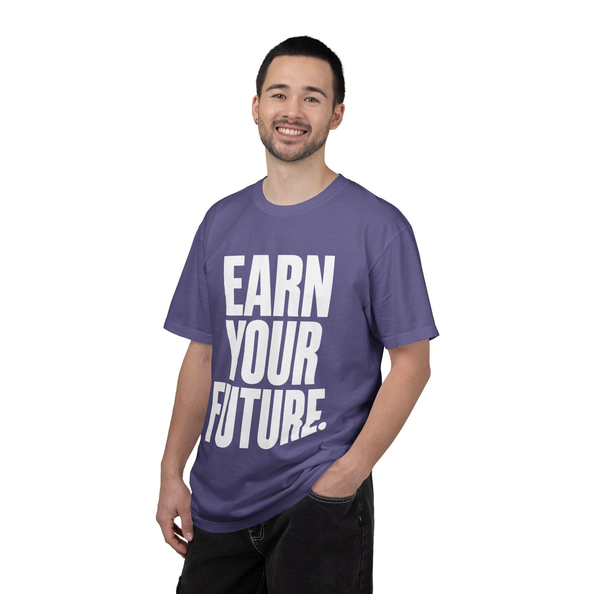Earn Your Future T-Shirt — Motivational Graphic Tee for Goal-Getters