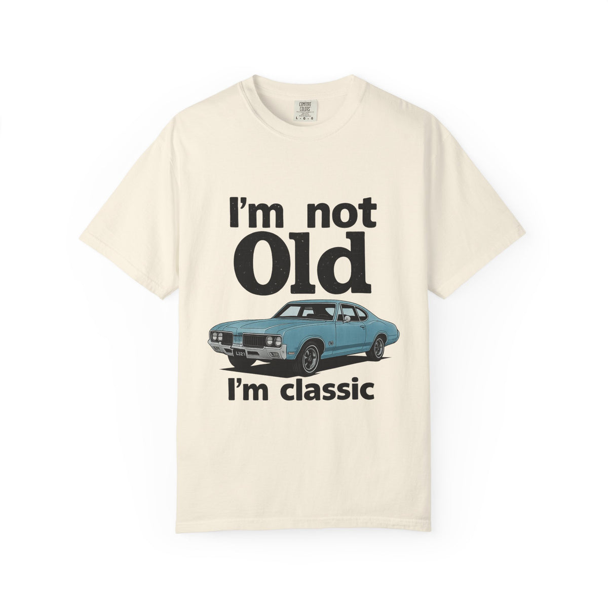 Classic Car T-Shirt — "I'm Not Old I'm Classic" Vintage Auto Tee