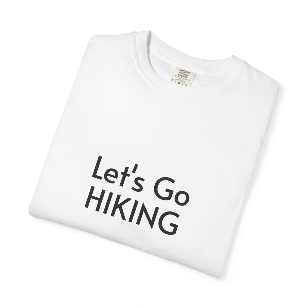 Let's Go Hiking T-Shirt