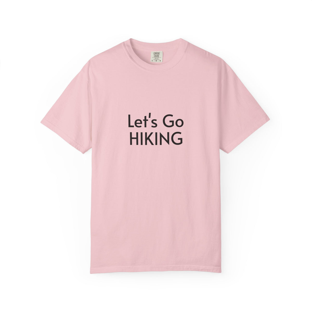 Let's Go Hiking T-Shirt