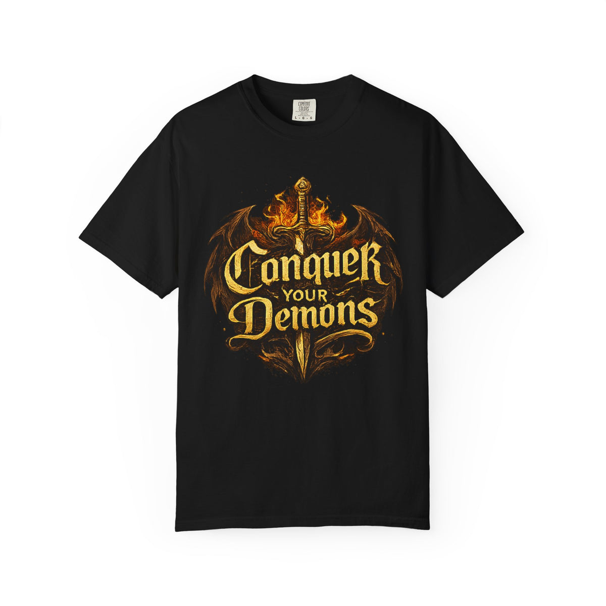 Conquer Your Demons T-Shirt — Gothic Sword & Flames Motivational Tee