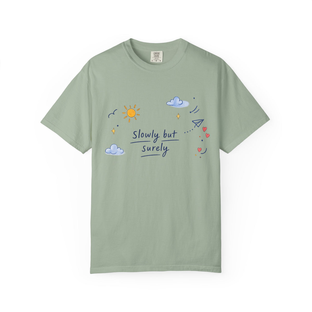 T-Shirt — "Slowly but Surely" Cute Doodle Graphic Tee