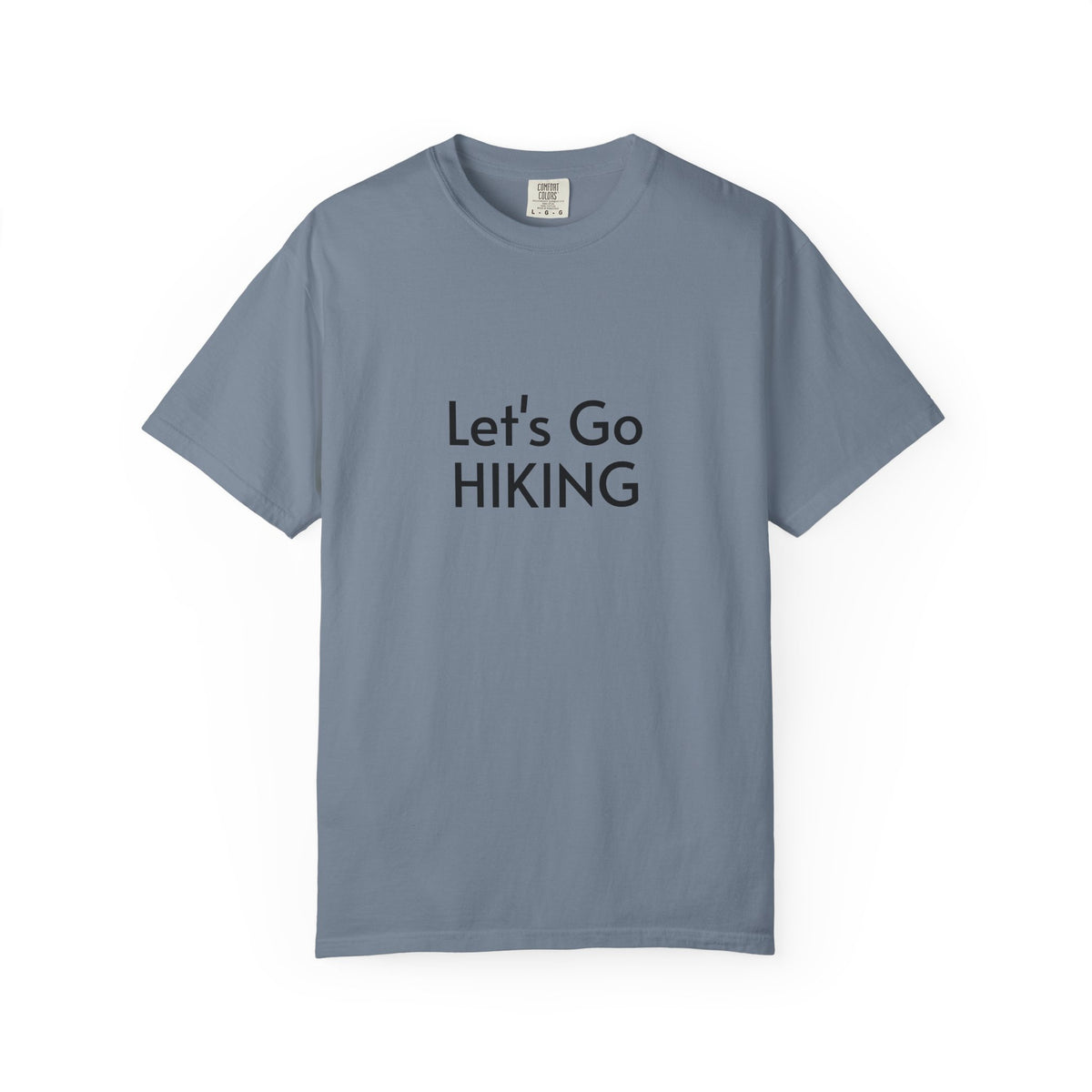Let's Go Hiking T-Shirt
