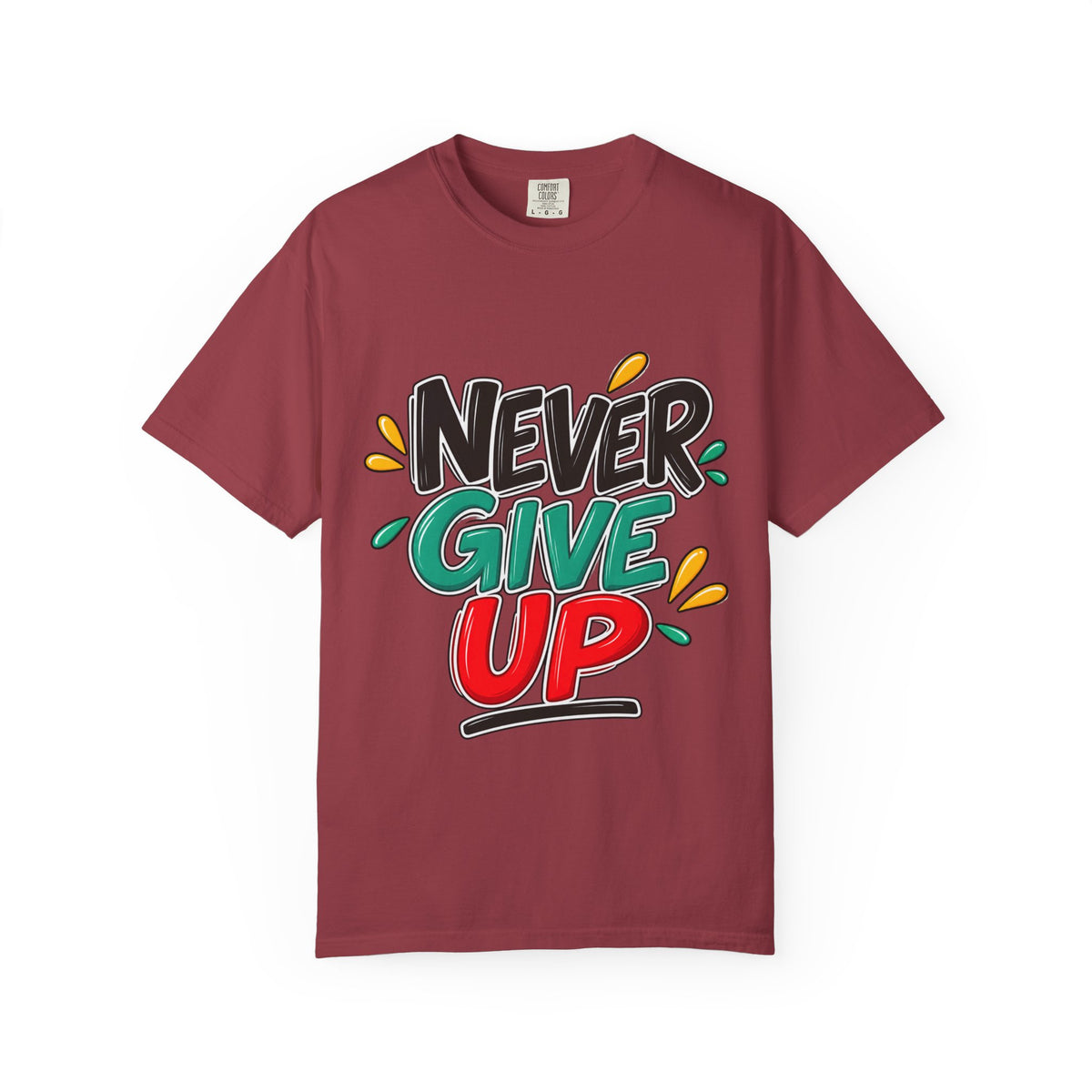 Never Give Up T-Shirt — Motivational Graphic Tee
