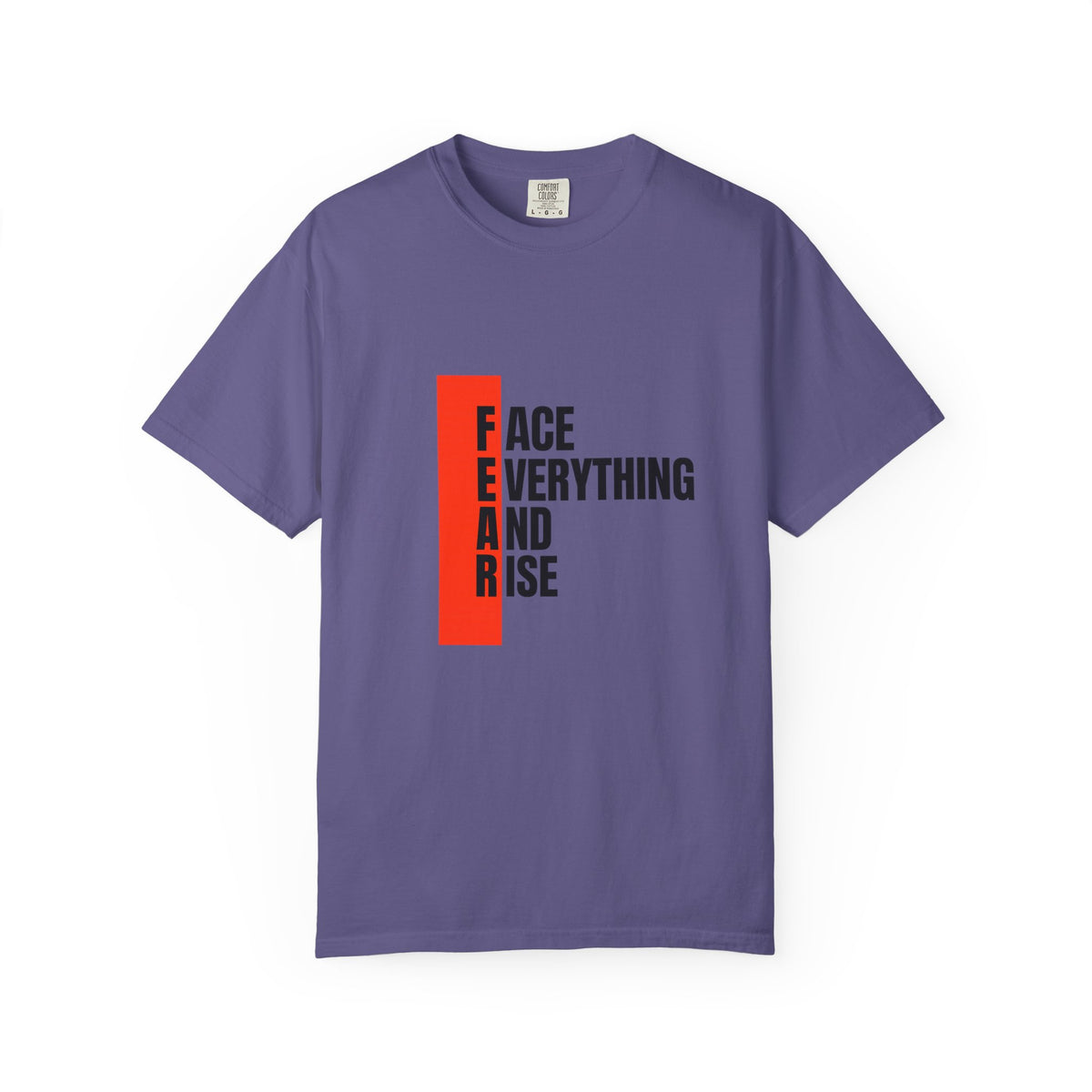 Motivational T-Shirt — "FEAR: Face Everything And Rise" Bold Red Accent