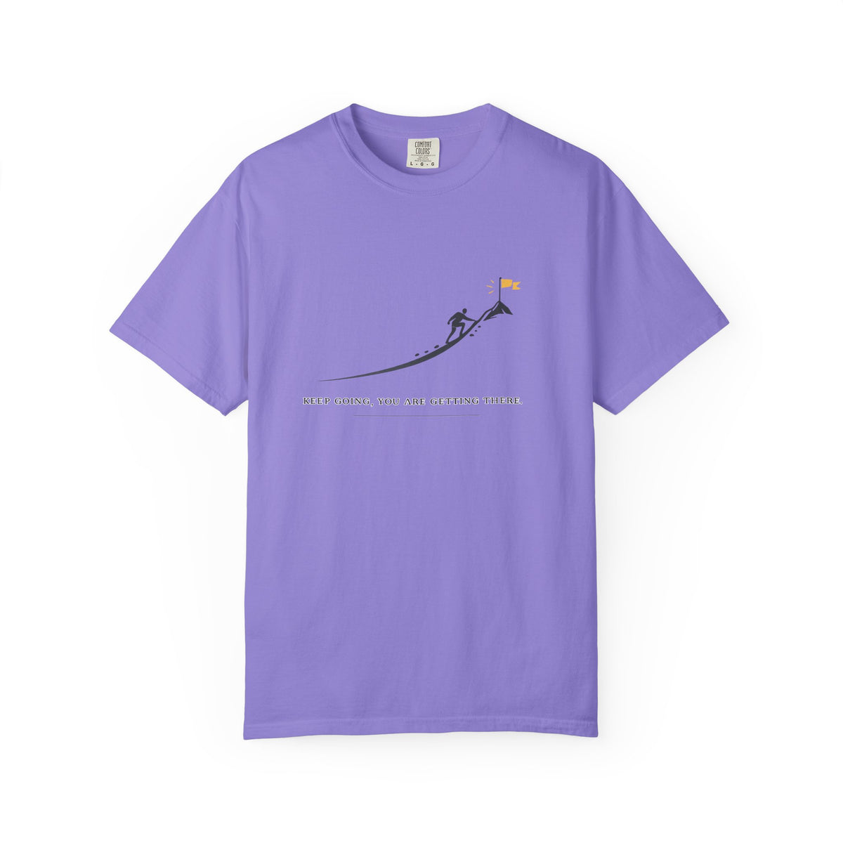 Motivational Climber T-Shirt — "Keep Going, You Are Getting There"