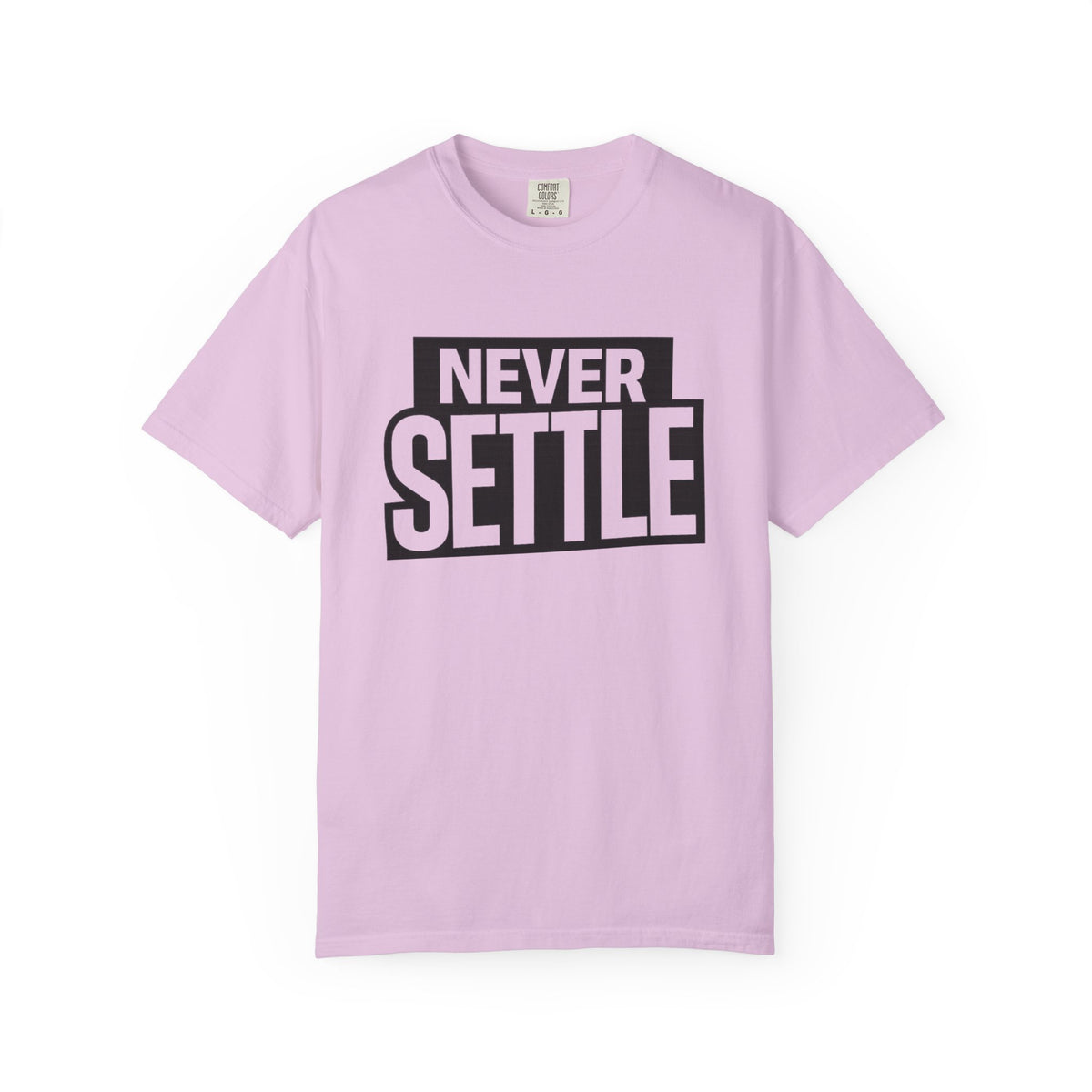Never Settle T-Shirt — Bold Motivational Graphic Tee