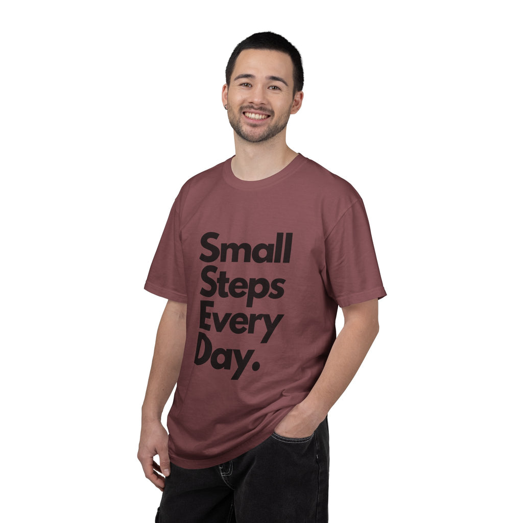 Motivational Tee — “Small Steps Every Day.” Inspirational Casual T-Shirt