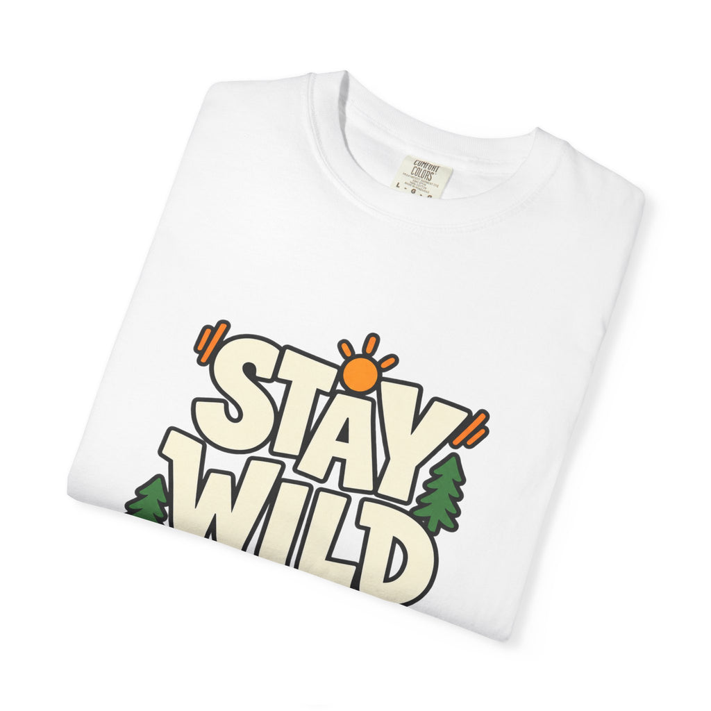 Stay Wild Every Day T-Shirt — Outdoor Adventure Graphic Tee