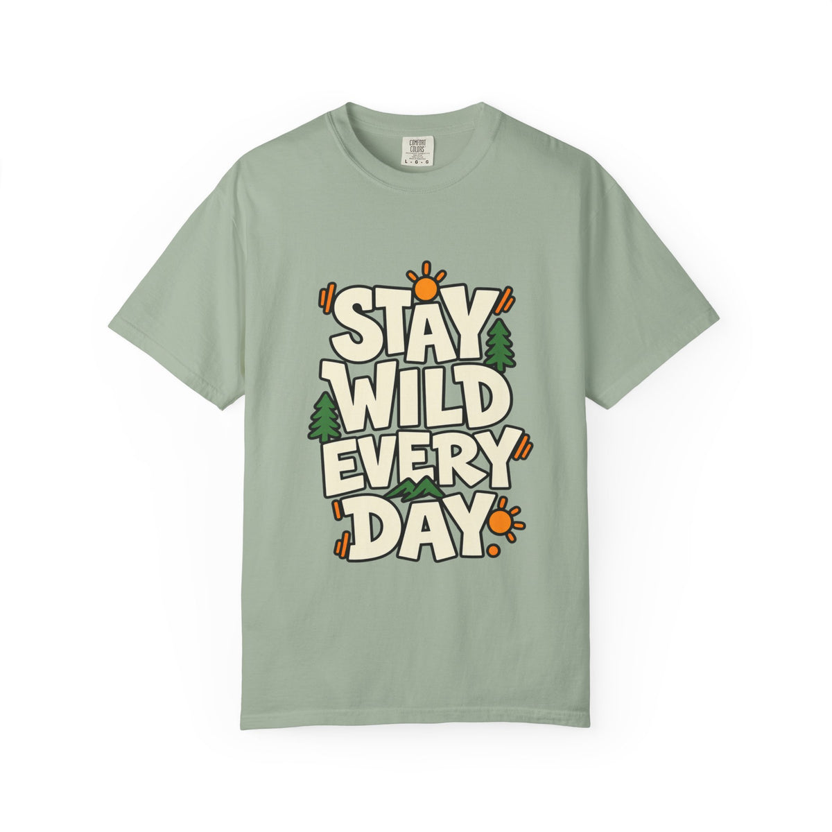 Stay Wild Every Day T-Shirt — Outdoor Adventure Graphic Tee