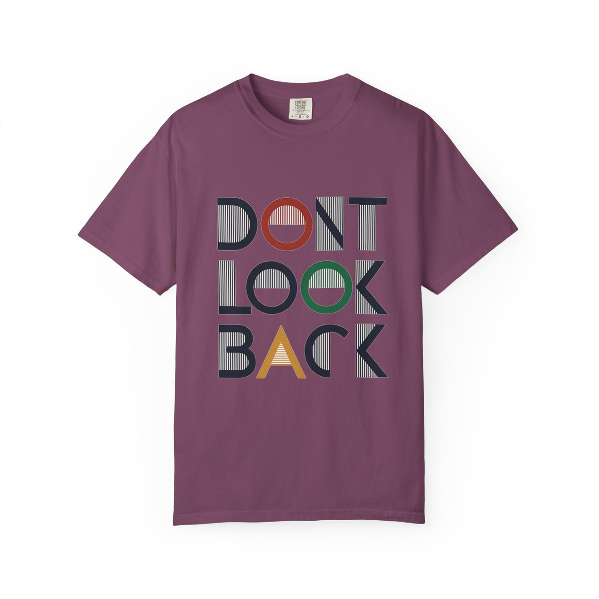 Don't Look Back T-Shirt — Retro Motivational Graphic Tee