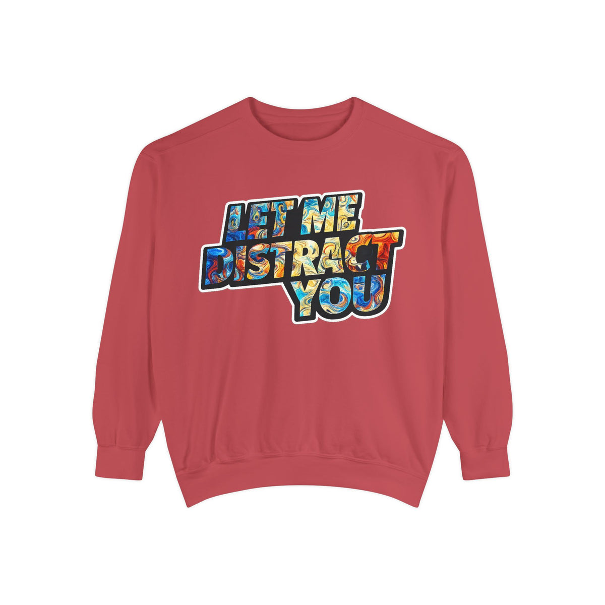 Let Me Distract You Sweatshirt — Colorful Retro Graphic Crewneck