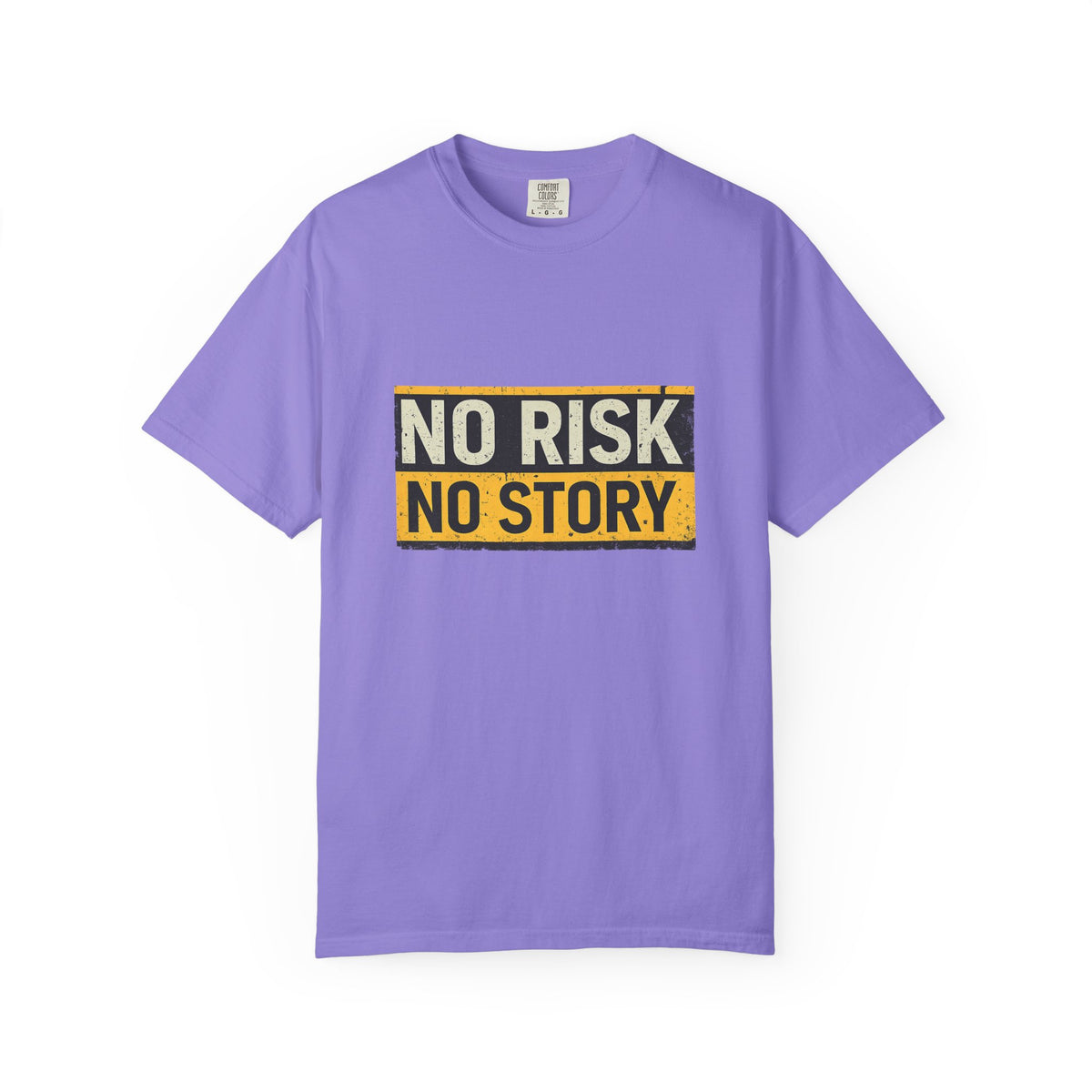 No Risk No Story T-Shirt