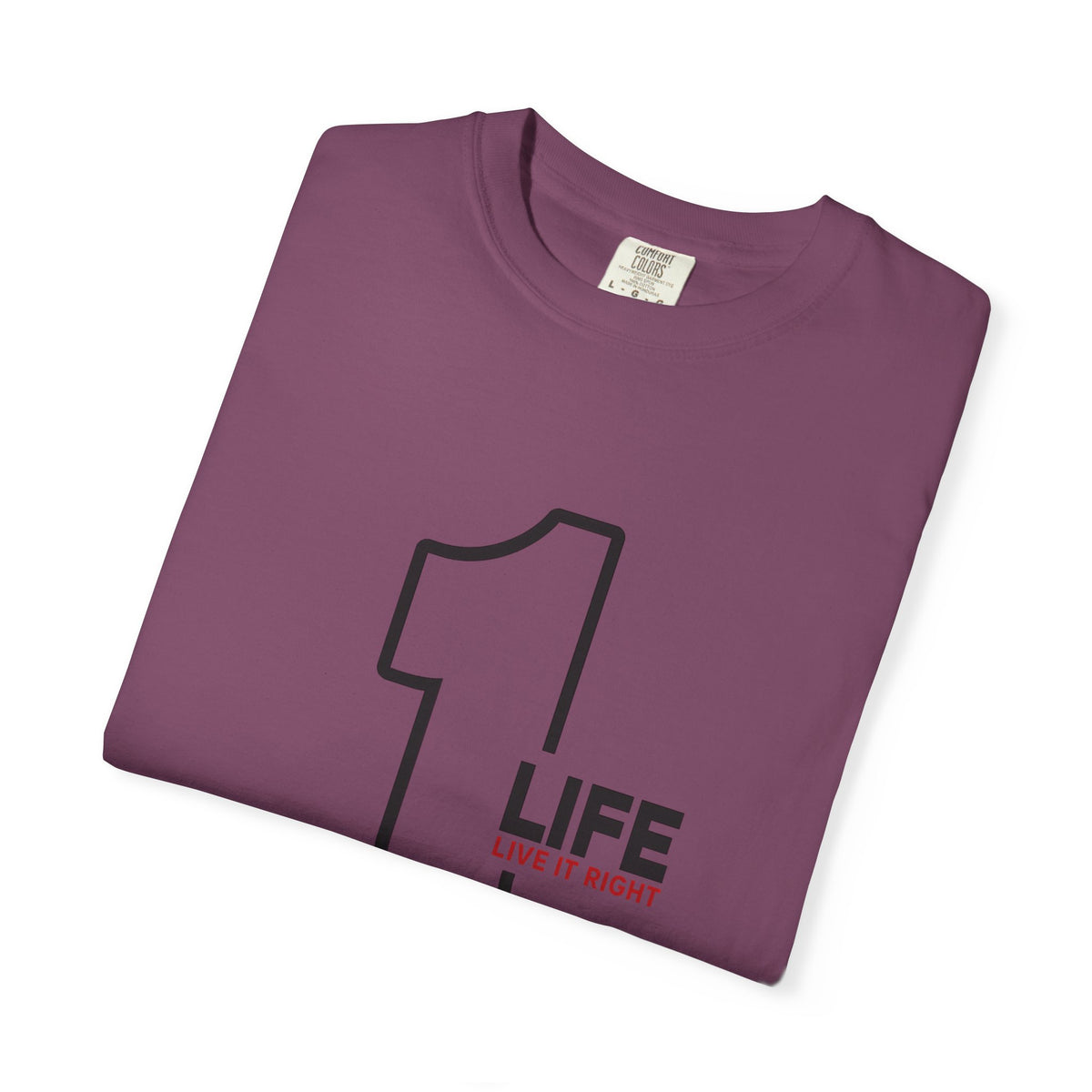 1 Life "Live It Right" T-Shirt — Minimalist Motivational Tee