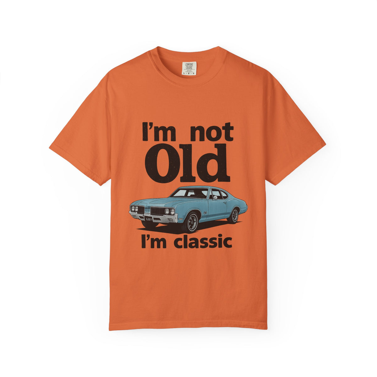 Classic Car T-Shirt — "I'm Not Old I'm Classic" Vintage Auto Tee