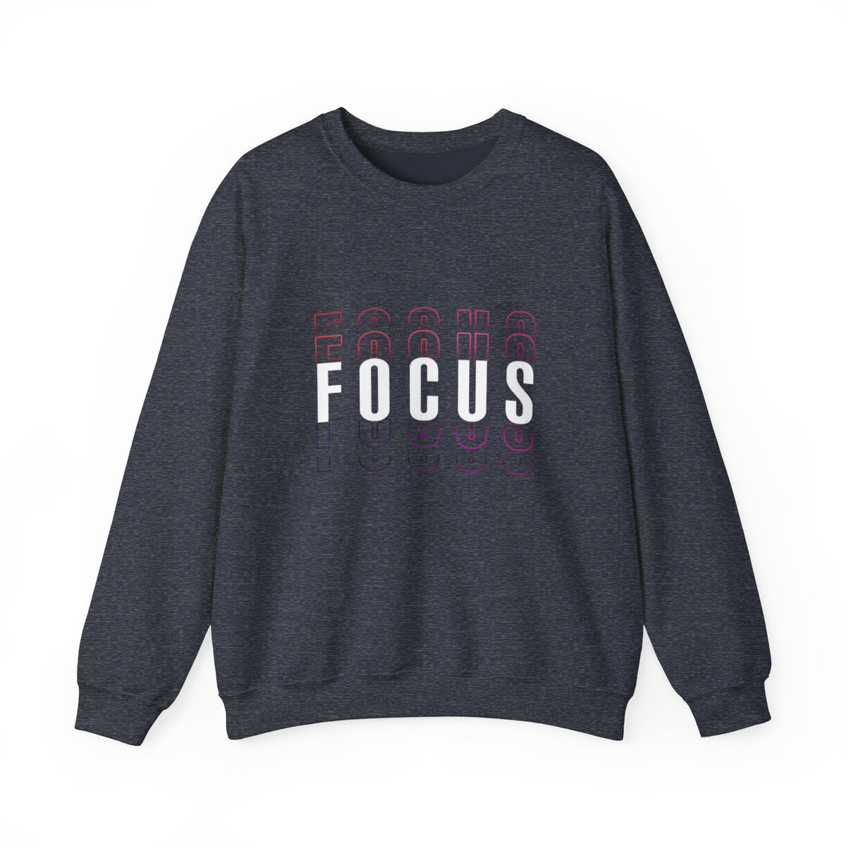 Focus Crewneck Sweatshirt — Motivational Casual Pullover