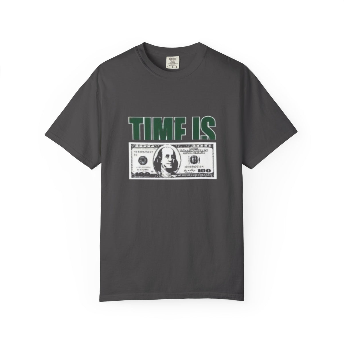 Money Vibe T-Shirt — "TIME IS" Graphic Dollar Bill Tee