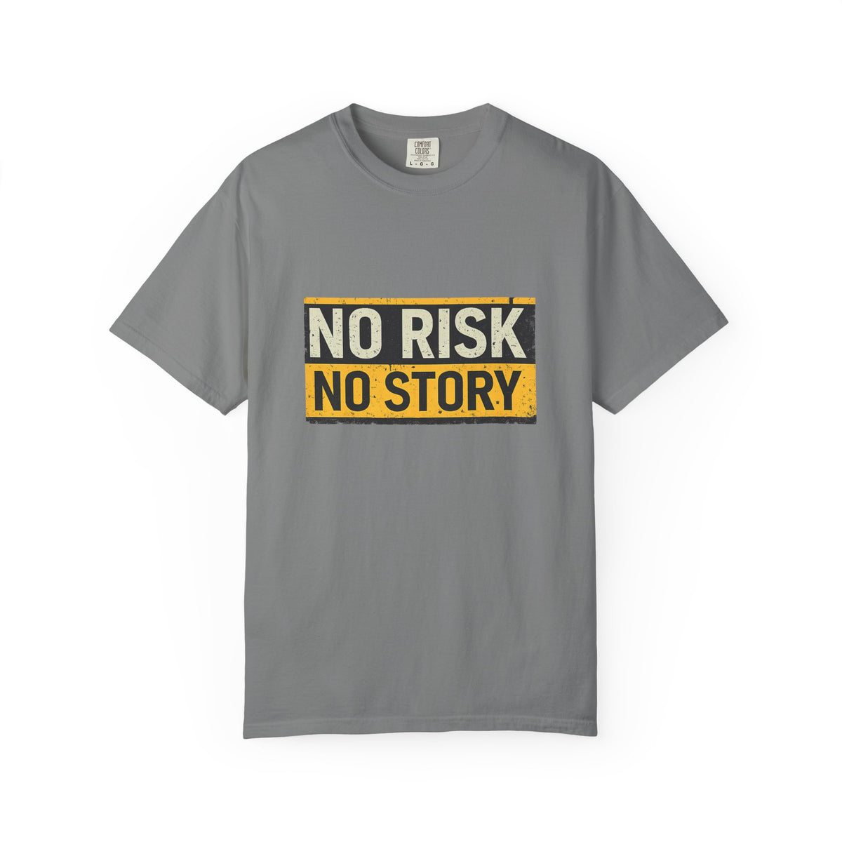 No Risk No Story T-Shirt