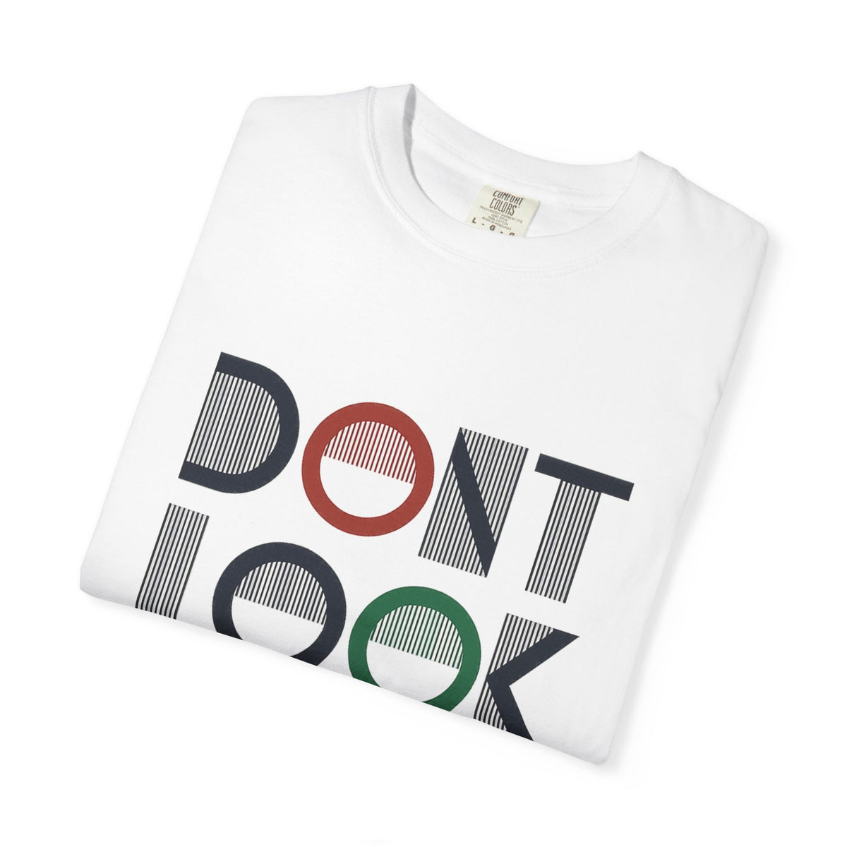 Don't Look Back T-Shirt — Retro Motivational Graphic Tee