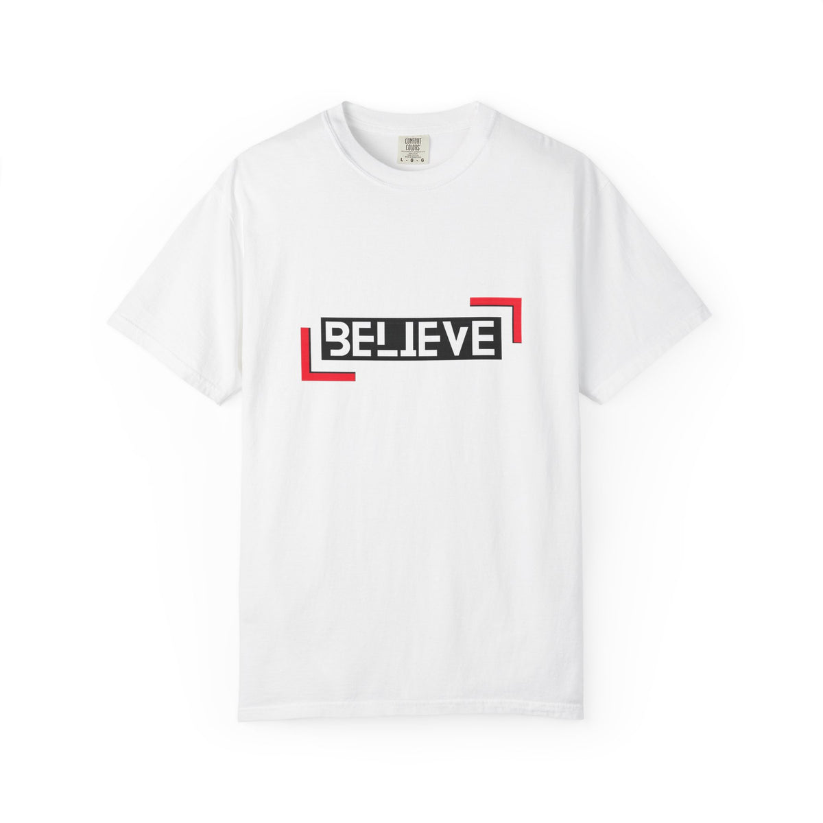 Believe Graphic T-Shirt — Bold Motivational Tee