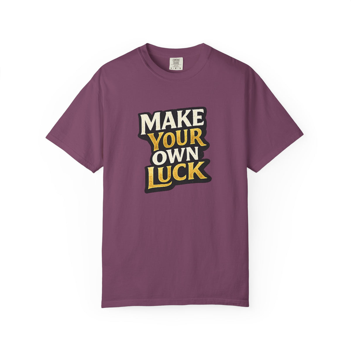 Make Your Own Luck T-Shirt