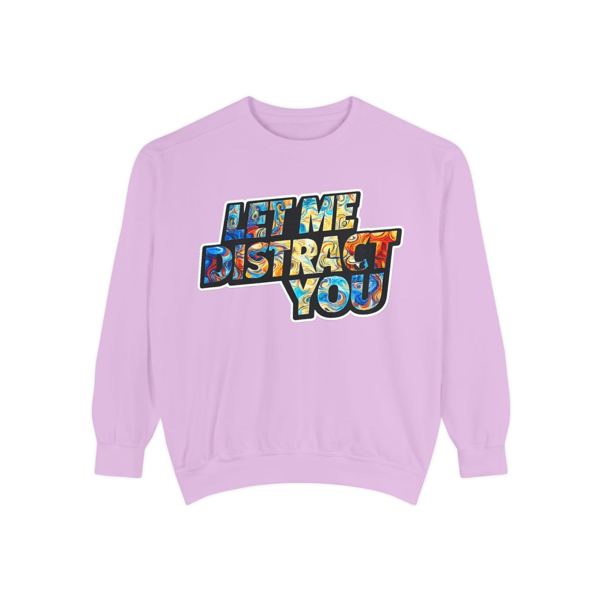 Let Me Distract You Sweatshirt — Colorful Retro Graphic Crewneck