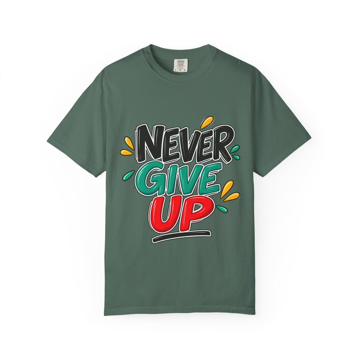 Never Give Up T-Shirt — Motivational Graphic Tee