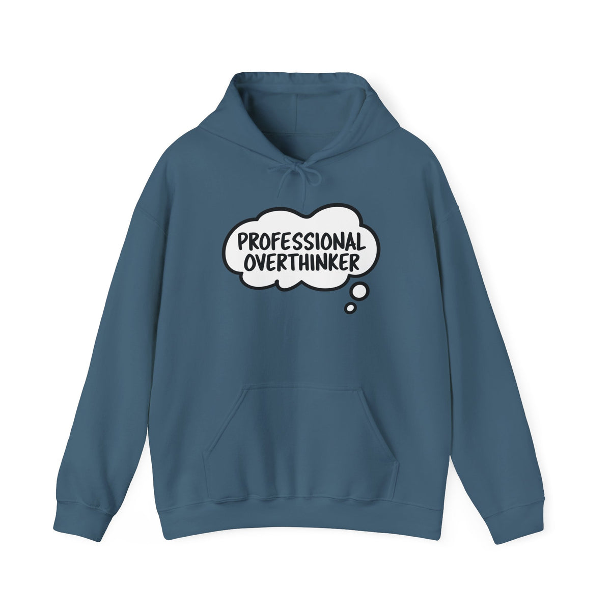 Professional Overthinker Hoodie - Funny Thought Bubble Sweatshirt for Overthinkers