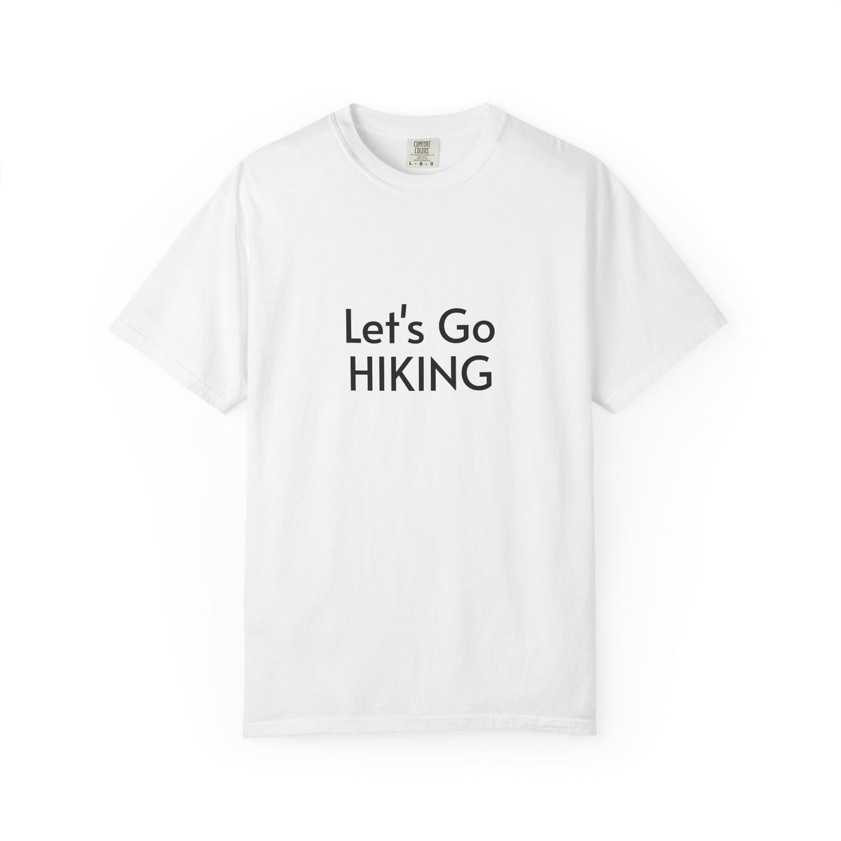 Let's Go Hiking T-Shirt