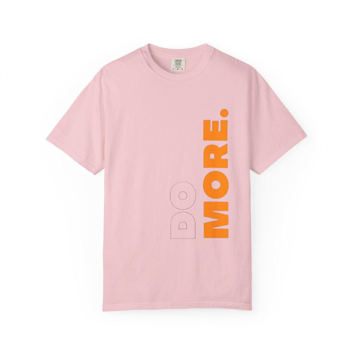 Do More T-Shirt — Motivational Vertical Print Tee