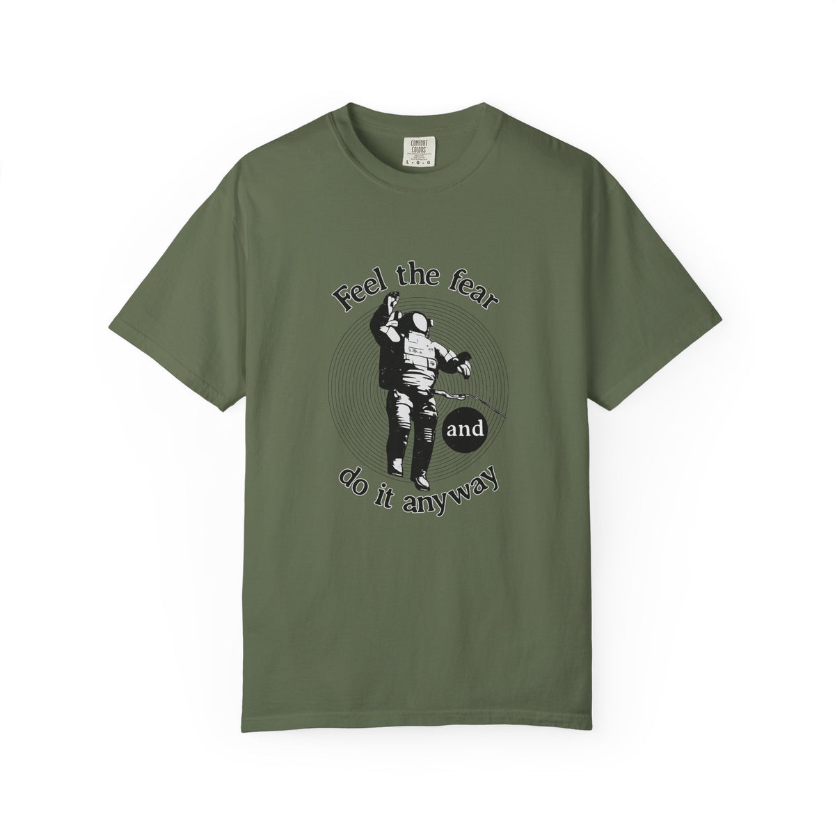 Astronaut 'Feel the Fear and Do It Anyway' Graphic T‑Shirt