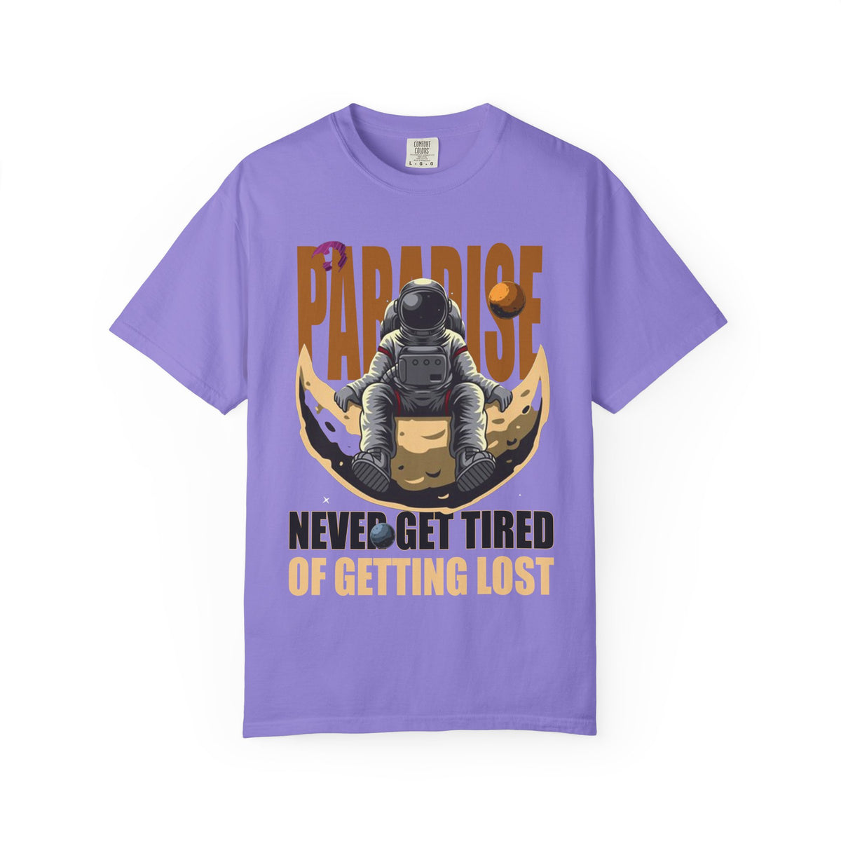 T-Shirt — 'Paradise: Never Get Tired of Getting Lost' Astronaut Graphic Tee