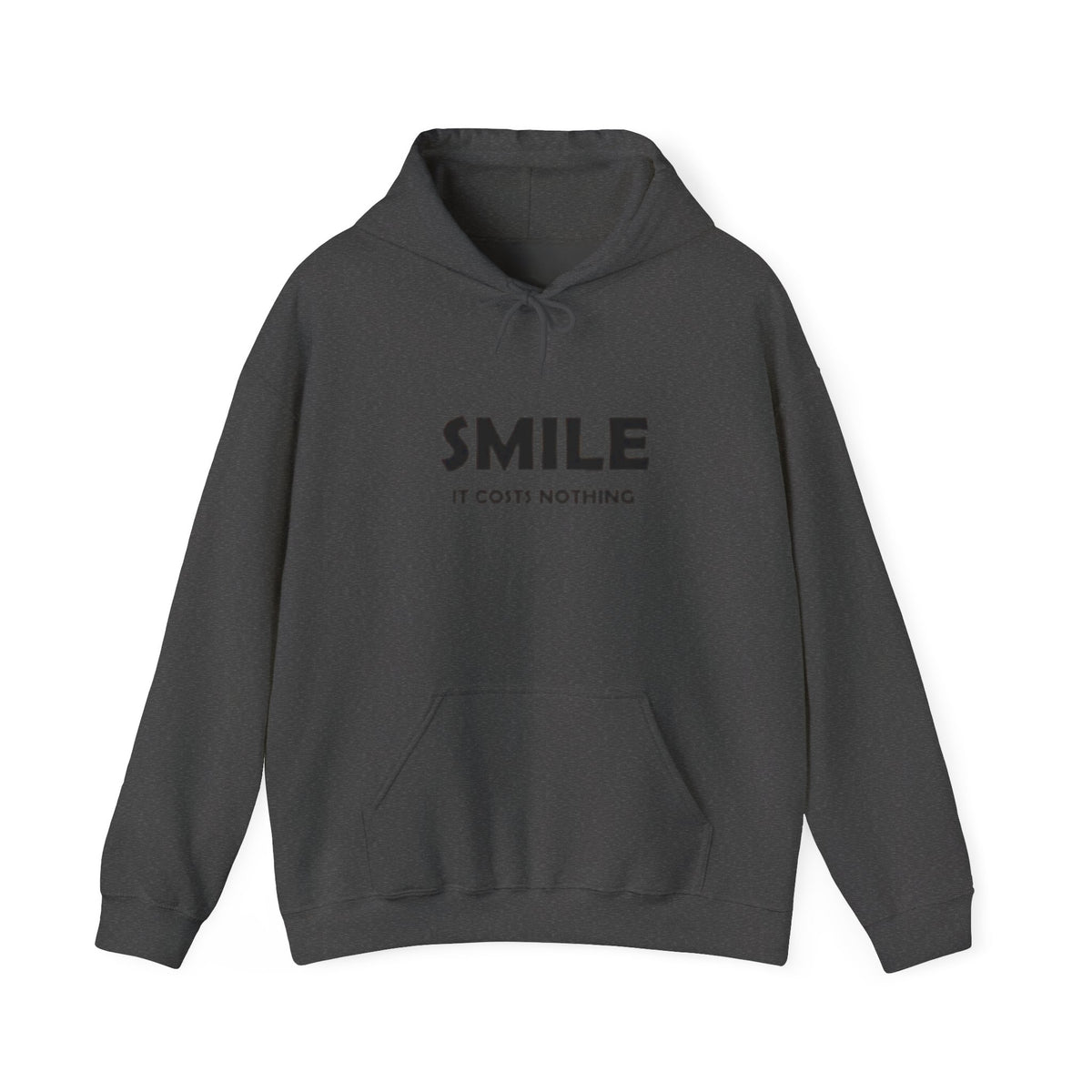Smile It Costs Nothing Hoodie — Minimalist Positive Message Hooded Sweatshirt