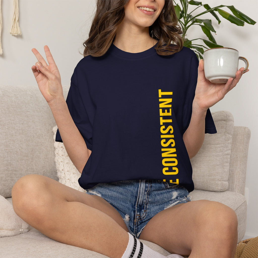 Be Consistent Vertical Graphic T-Shirt — Motivational Fitness Tee