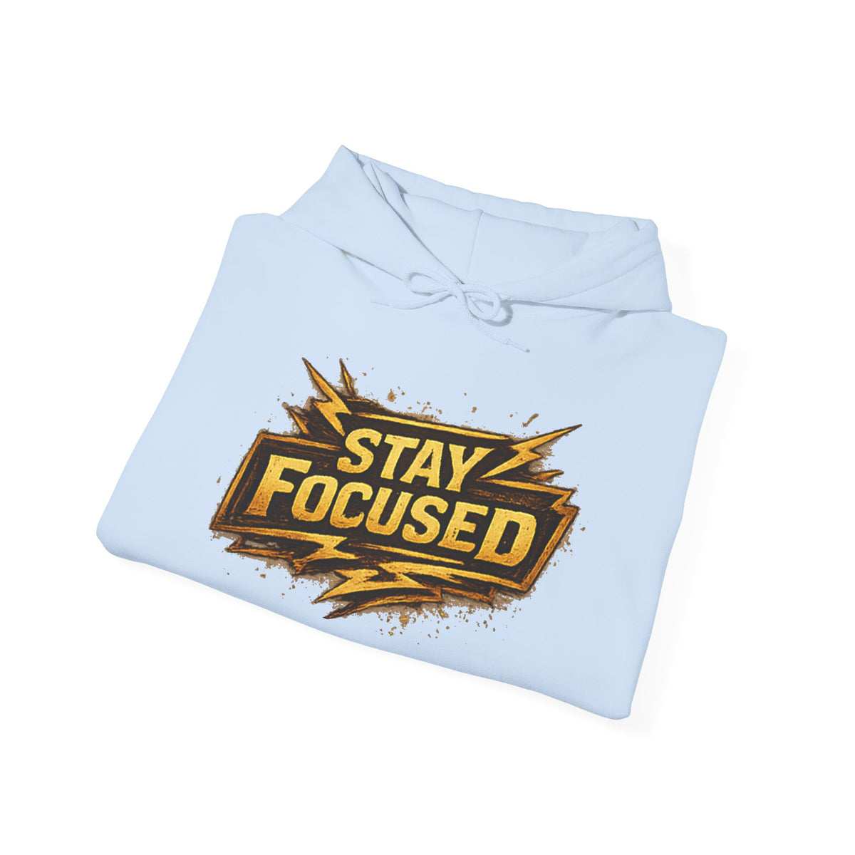 Stay Focused Hoodie — Motivational Graphic Pullover