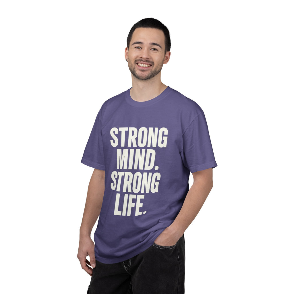 Strong Mind Strong Life Tee — Motivational Graphic T-Shirt