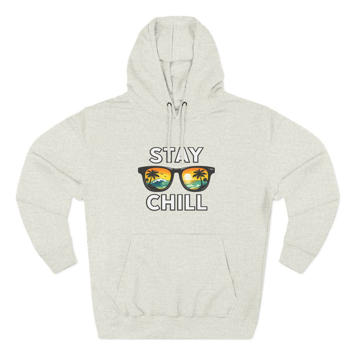 Stay Chill Sunglasses Hoodie — Casual Beach Vibe Pullover