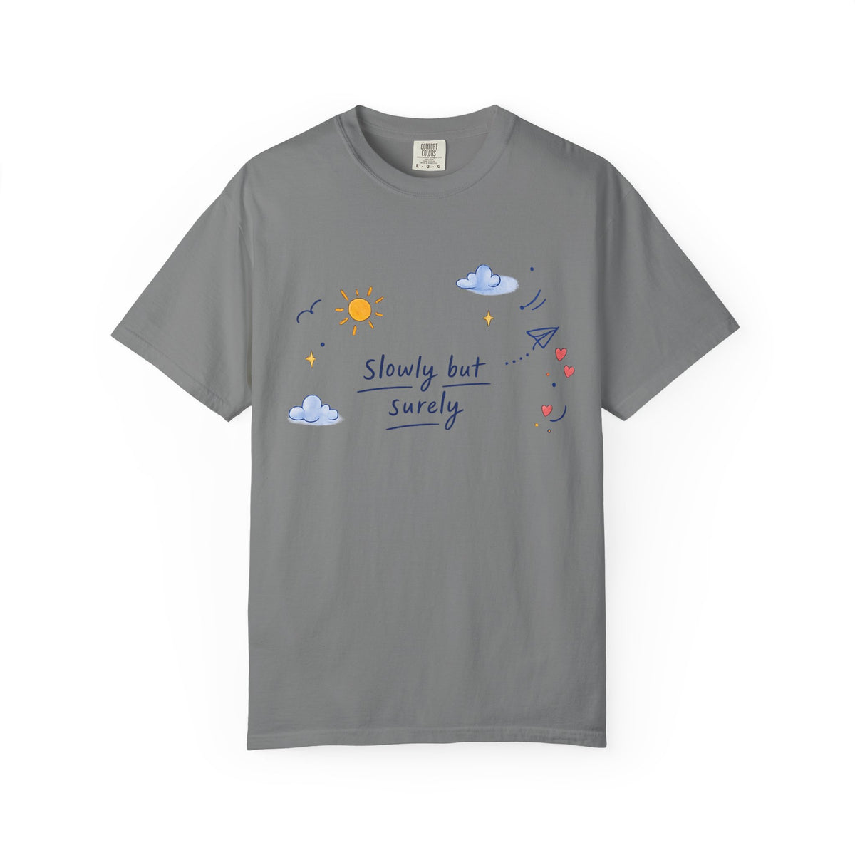 T-Shirt — "Slowly but Surely" Cute Doodle Graphic Tee